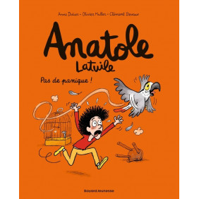Anatole Latuile Tome 6 Pas de panique !