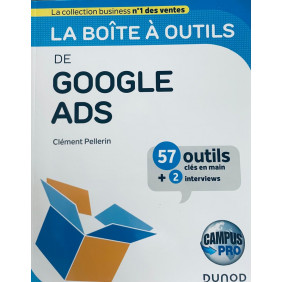 Campus- La Boîte À Outils de Google Ads 57 Outils et Méthodes