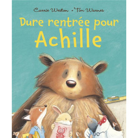 Dure rentrée pour Achille - Dès 3 ans