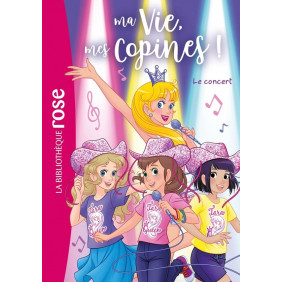 Ma Vie, mes Copines ! Tome 38 Le concert