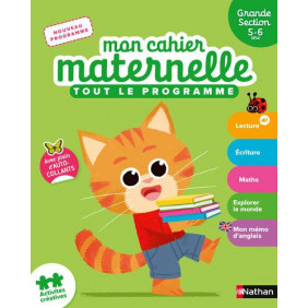 Mon cahier maternelle : Tout le programme - GS - 5 ans