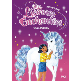 Mes Licornes Enchantées Tome 2 Brise argentée