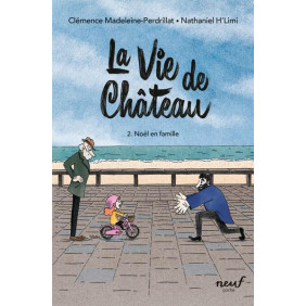 La vie de château Tome 2 Noël en famille