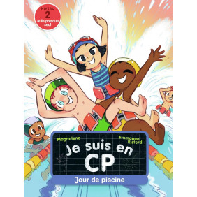 Je suis en CP Tome 3 Jour de piscine