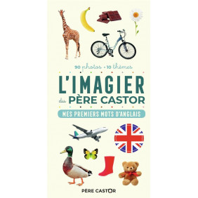 L'imagier du Père Castor. Mes premiers mots d'anglais