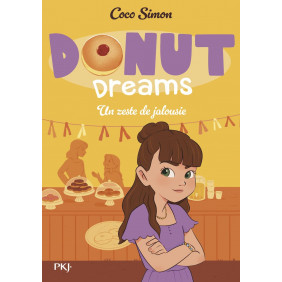 Donut Dreams Tome 2 - Un zeste de jalousie
