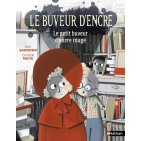 Le buveur d'encre - Le petit buveur d'encre rouge