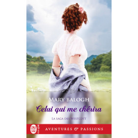 La saga des Westcott Tome 8 Celui qui me chérira
