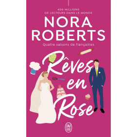Quatre saisons de fiançailles Tome 3 Rêves en rose