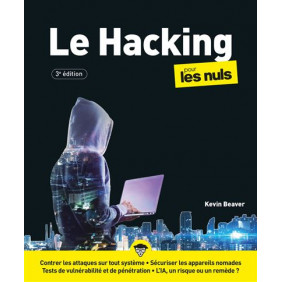 Pour Les Nuls - : Hacking pour les Nuls - 3e édition