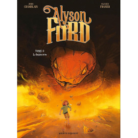 Alyson Ford Tome 3 Le serpent de feu