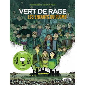 Les enfants du plomb. Vert de rage