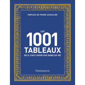 Les 1001 tableaux qu'il faut avoir vus dans sa vie