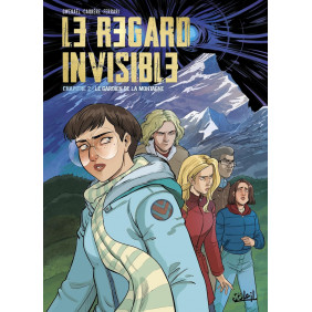 Le regard invisible Tome 2 Le gardien de la montagne