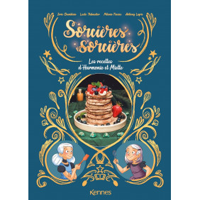 Sorcières Sorcières Les recettes d'Harmonie et Miette