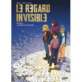 Le regard invisible Tome 1 La marque des souvenirs