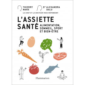 L'assiette santé : Alimentation, sommeil, sport et bien - être
