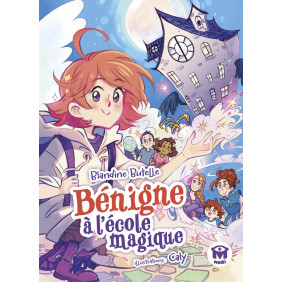 Bénigne Bénigne à l'école magique
