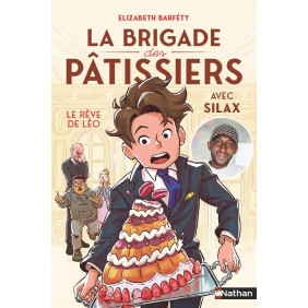 La brigade des pâtissiers Tome 2 Le rêve de Léo