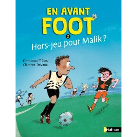 En avant foot Tome 2 Hors - jeu pour Malik ?