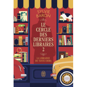 Le cercle des derniers libraires Tome 2 La librairie de tante Emma