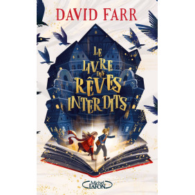 Le livre des rêves interdits Tome 1