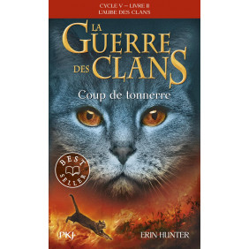 La guerre des clans : L'aube des clans (Cycle V) Tome 2 Coup de tonnerre