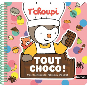 Tout choco !. Mes recettes super faciles au chocolat