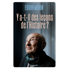 Y a - t - il des leçons de l'Histoire ?