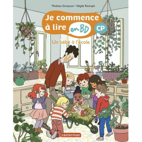 Je commence à lire en BD - CP Un bébé à l'école