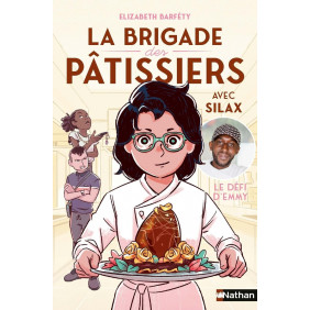 La brigade des pâtissiers Tome 1 Le défi d'Emmy