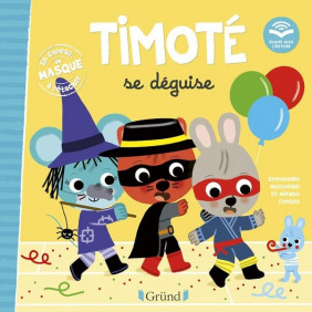 Timoté Timoté se déguise avec un masque à détacher