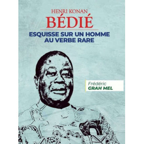Henri konan BEDIE ,Esquisse sur un homme au verbe