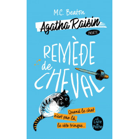Agatha Raisin enquête Tome 2 : Remède de Cheval