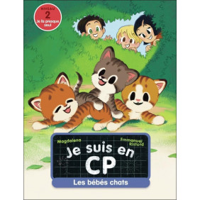 Je suis en CP Tome 44 Les bébés chats - Niveau 2