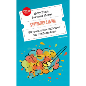 S'entraîner à la PNL. 80 jours pour maîtriser les outils de base
