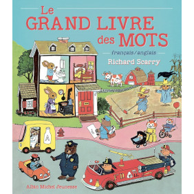Le Grand Livre des mots: Français / anglais - à partir de 4 ans