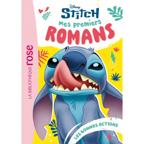 Mes premiers romans Stitch 02 - Les bonnes actions - Dès 6 ans