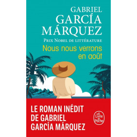 Nous nous verrons en août