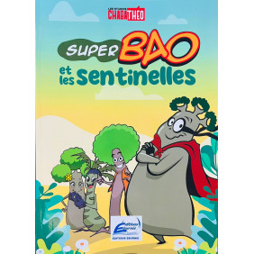 Super bao et les sentinelles