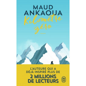 Kilomètre zéro. Le chemin du bonheur