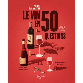Le vin en 50 questions Edition 2022