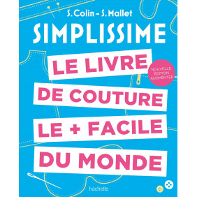 Le livre de couture le + facile du monde édition revue et augmentée
