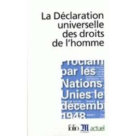 LA DECLARATION UNIVERSELLE DES DROITS DE L'HOMME