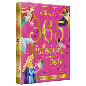 Disney Princesses - 365 Histoires pour le soir