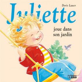Mini Juliette joue dans son jardin - Dès 3 ans