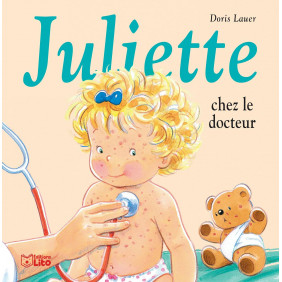Juliette Chez le Docteur - Dès 3 ans