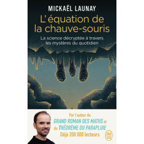 L'équation de la chauve - souris