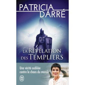 La révélation des Templiers