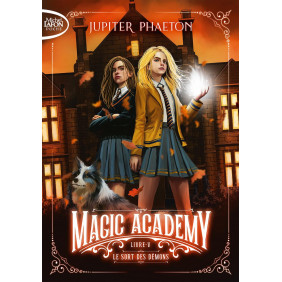 Magic Academy - Tome 5 Le Sort des démons (5)